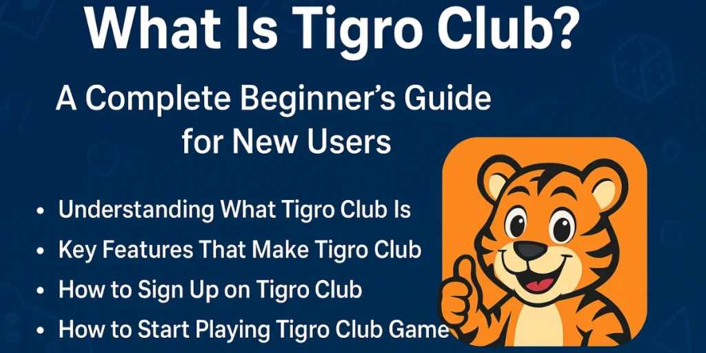 What is Tigro Club